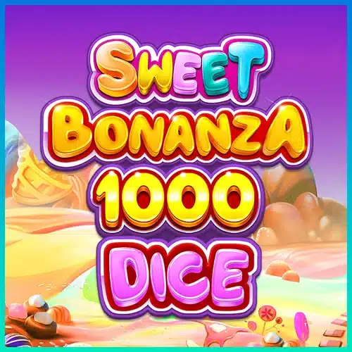 Sweet Bonanza 1000 Dice ทดลองเล่น สล็อตฟรี