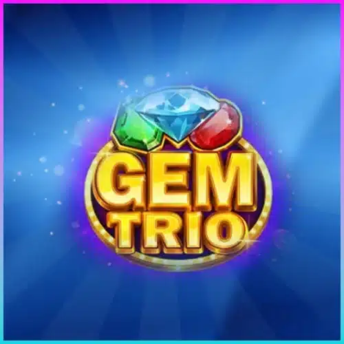 Gem Trio ทดลองเล่น slot p