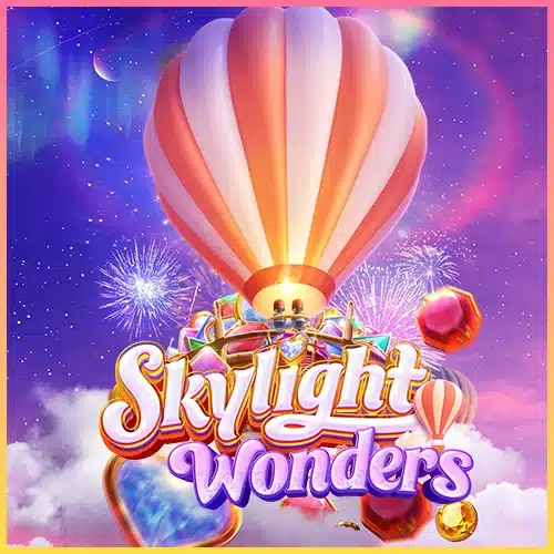 เล่นสล็อต Skylight Wonders