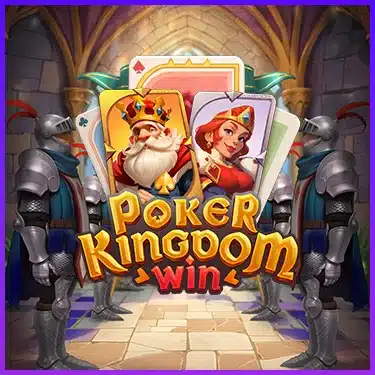 เกม Poker Kingdom Win ทดลองเล่นสล็อต